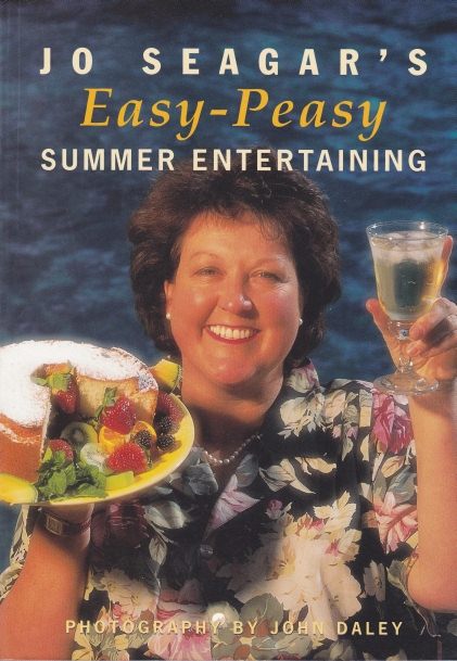Jo Seagar's Easy-Peasy Summer Entertaining Signed